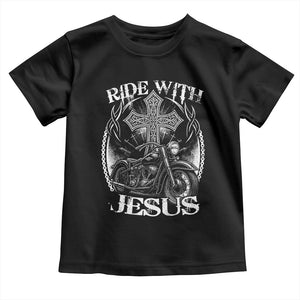 Christian Biker Toddler T Shirt Ride With Jesus Religious Faith Motorcycle Rider TS11 Black Print Your Wear