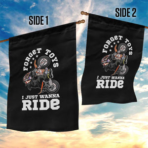 Dirt Bike Boys Garden Flag Funny Forgive Toys I Just Wanna Ride Motocross Rider TS11 Print Your Wear