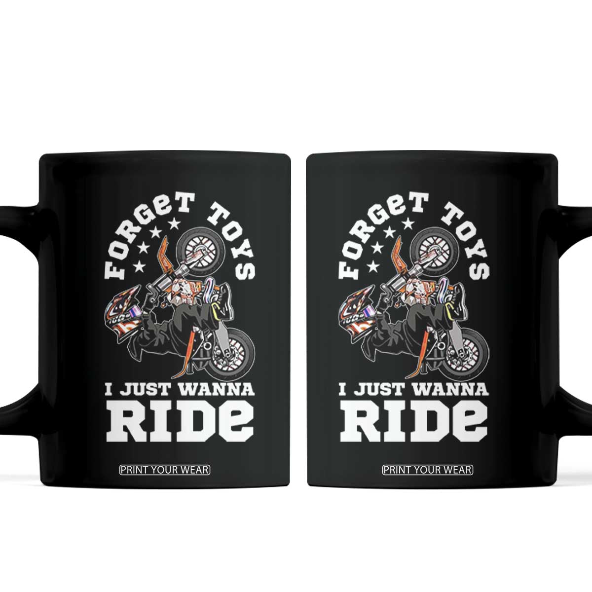 Dirt Bike Boys Coffee Mug Funny Forgive Toys I Just Wanna Ride Motocross Rider TS11 Black Print Your Wear