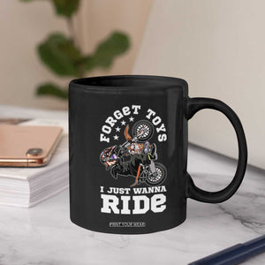 Dirt Bike Boys Coffee Mug Funny Forgive Toys I Just Wanna Ride Motocross Rider TS11 Print Your Wear