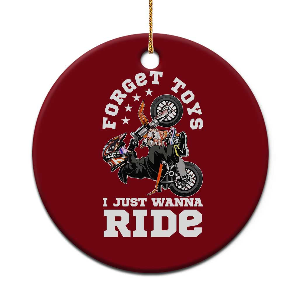 Dirt Bike Boys Ceramic Ornament Funny Forgive Toys I Just Wanna Ride Motocross Rider TS11 1pc Red Print Your Wear