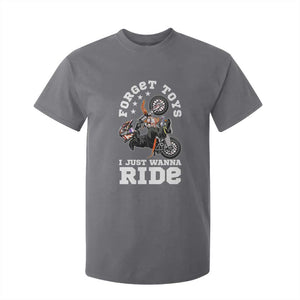Dirt Bike Boys T Shirt For Kid Funny Forgive Toys I Just Wanna Ride Motocross Rider TS11 Charcoal Print Your Wear