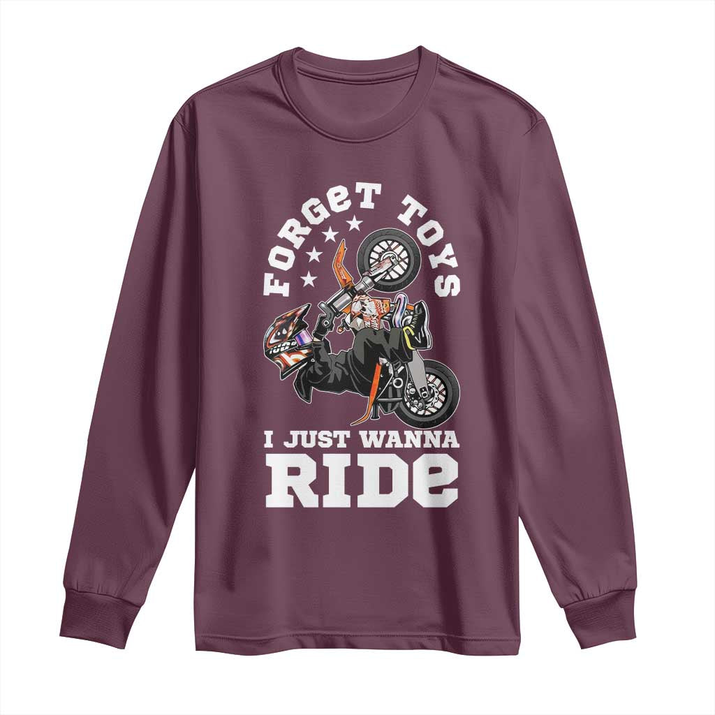 Dirt Bike Boys Long Sleeve Shirt Funny Forgive Toys I Just Wanna Ride Motocross Rider TS11 Maroon Print Your Wear