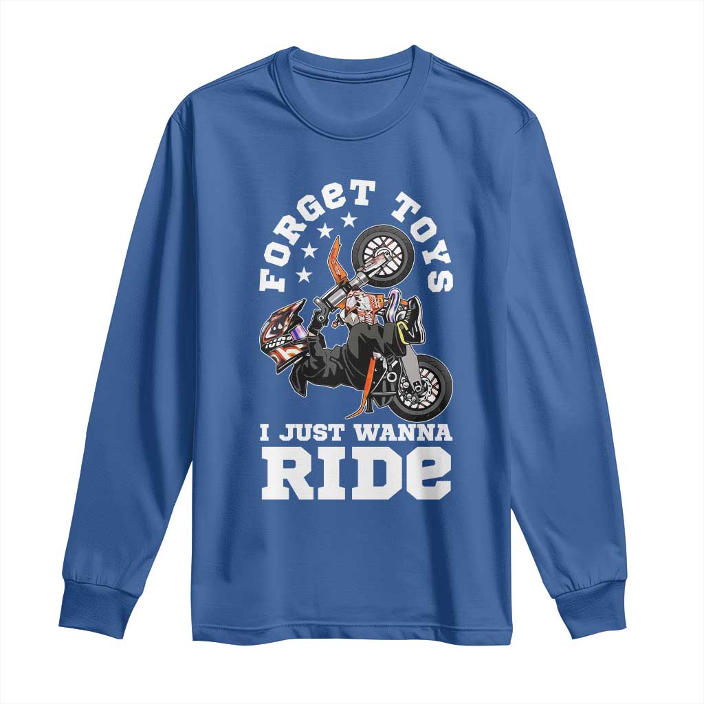 Dirt Bike Boys Long Sleeve Shirt Funny Forgive Toys I Just Wanna Ride Motocross Rider TS11 Royal Blue Print Your Wear