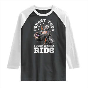 Dirt Bike Boys Raglan Shirt Funny Forgive Toys I Just Wanna Ride Motocross Rider TS11 Black White Print Your Wear
