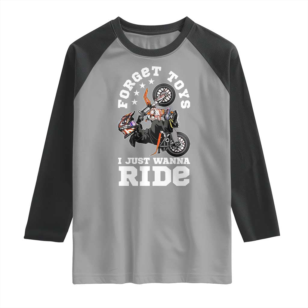 Dirt Bike Boys Raglan Shirt Funny Forgive Toys I Just Wanna Ride Motocross Rider TS11 Sport Gray Black Print Your Wear