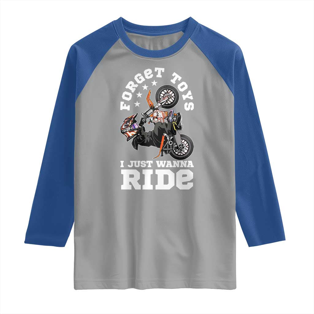 Dirt Bike Boys Raglan Shirt Funny Forgive Toys I Just Wanna Ride Motocross Rider TS11 Sport Gray Royal Print Your Wear