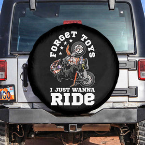 Dirt Bike Boys Spare Tire Cover Funny Forgive Toys I Just Wanna Ride Motocross Rider TS11 No hole Black Print Your Wear