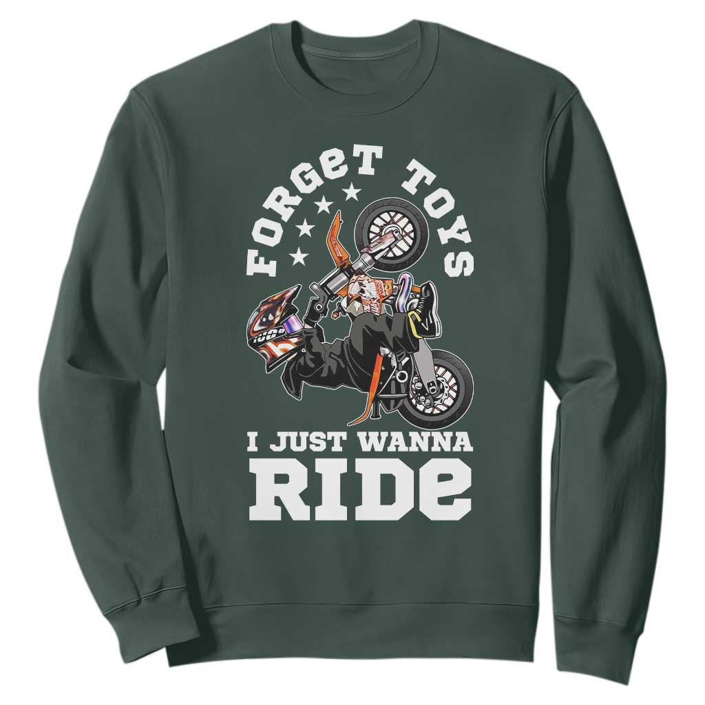 Dirt Bike Boys Sweatshirt Funny Forgive Toys I Just Wanna Ride Motocross Rider TS11 Dark Forest Green Print Your Wear
