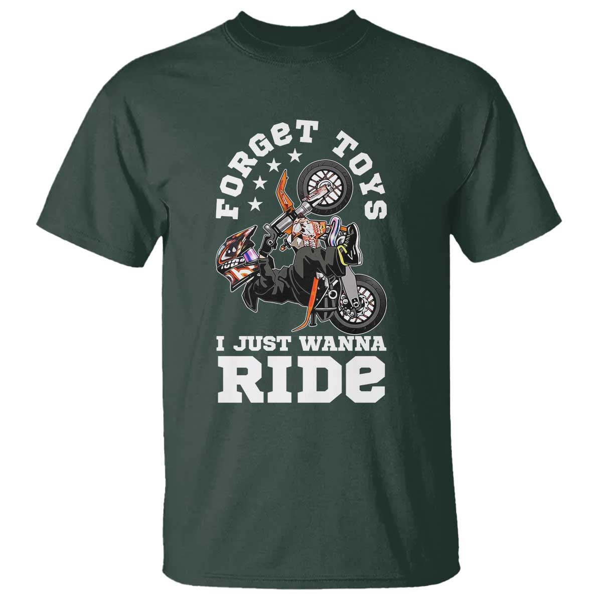 Dirt Bike Boys T Shirt Funny Forgive Toys I Just Wanna Ride Motocross Rider TS11 Dark Forest Green Print Your Wear