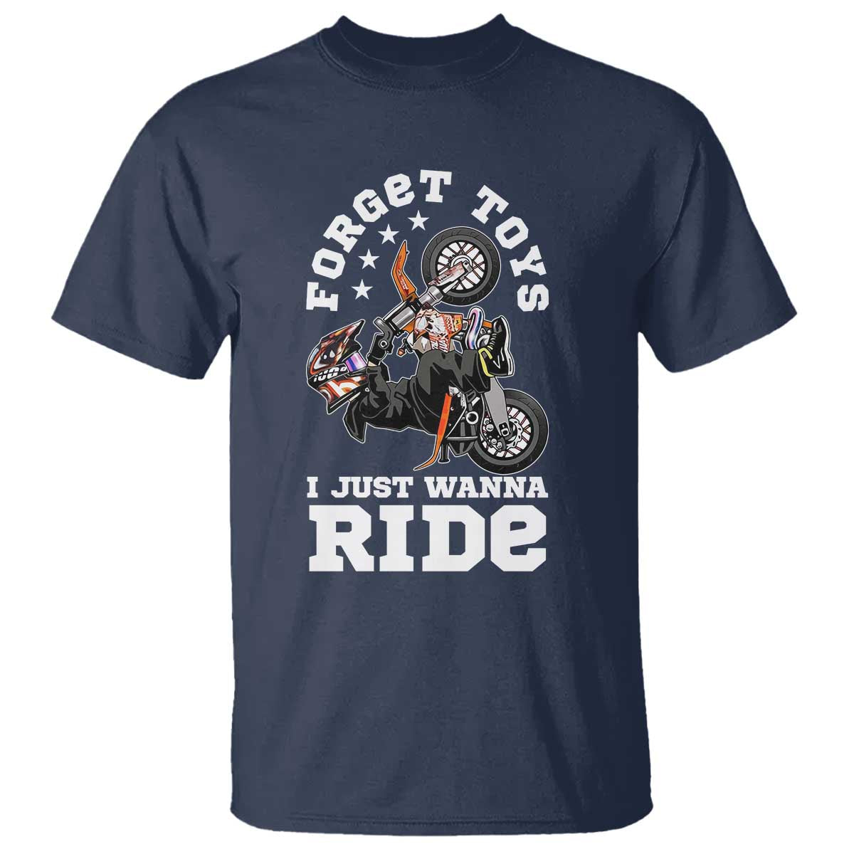 Dirt Bike Boys T Shirt Funny Forgive Toys I Just Wanna Ride Motocross Rider TS11 Navy Print Your Wear