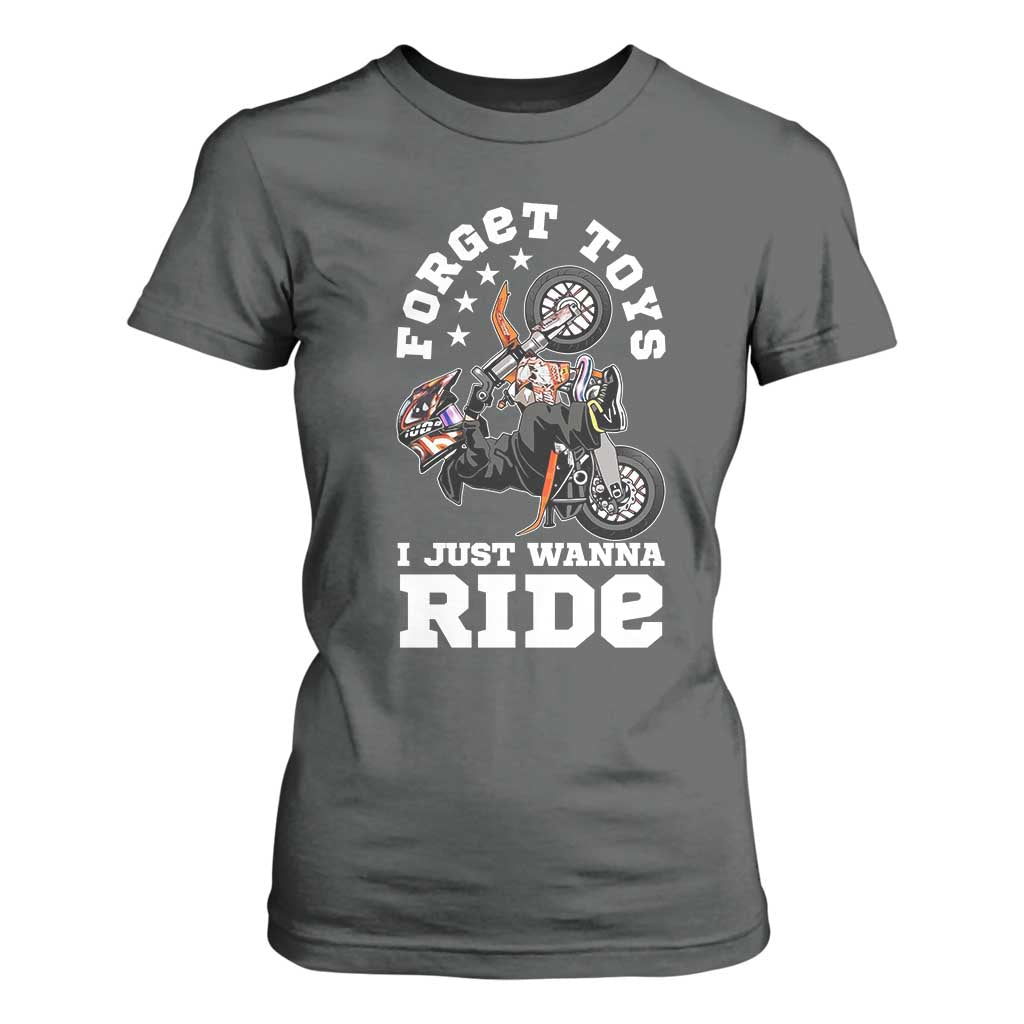Dirt Bike Boys T Shirt For Women Funny Forgive Toys I Just Wanna Ride Motocross Rider TS11 Dark Heather Print Your Wear
