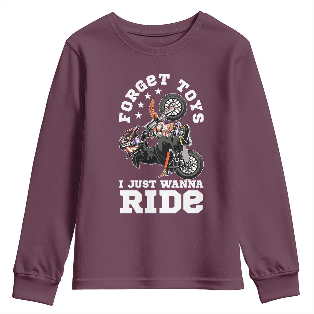 Dirt Bike Boys Youth Sweatshirt Funny Forgive Toys I Just Wanna Ride Motocross Rider TS11 Maroon Print Your Wear