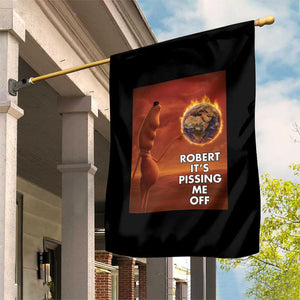Funny Marcus Garden Flag Robert Its Pissing Me Off Worm Meme TS11 Print Your Wear