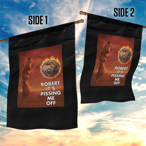 Funny Marcus Garden Flag Robert Its Pissing Me Off Worm Meme TS11 Print Your Wear