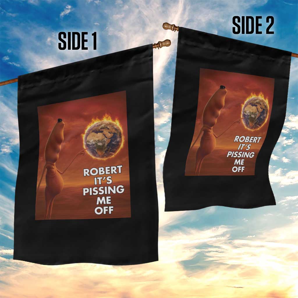 Funny Marcus Garden Flag Robert Its Pissing Me Off Worm Meme TS11 Print Your Wear