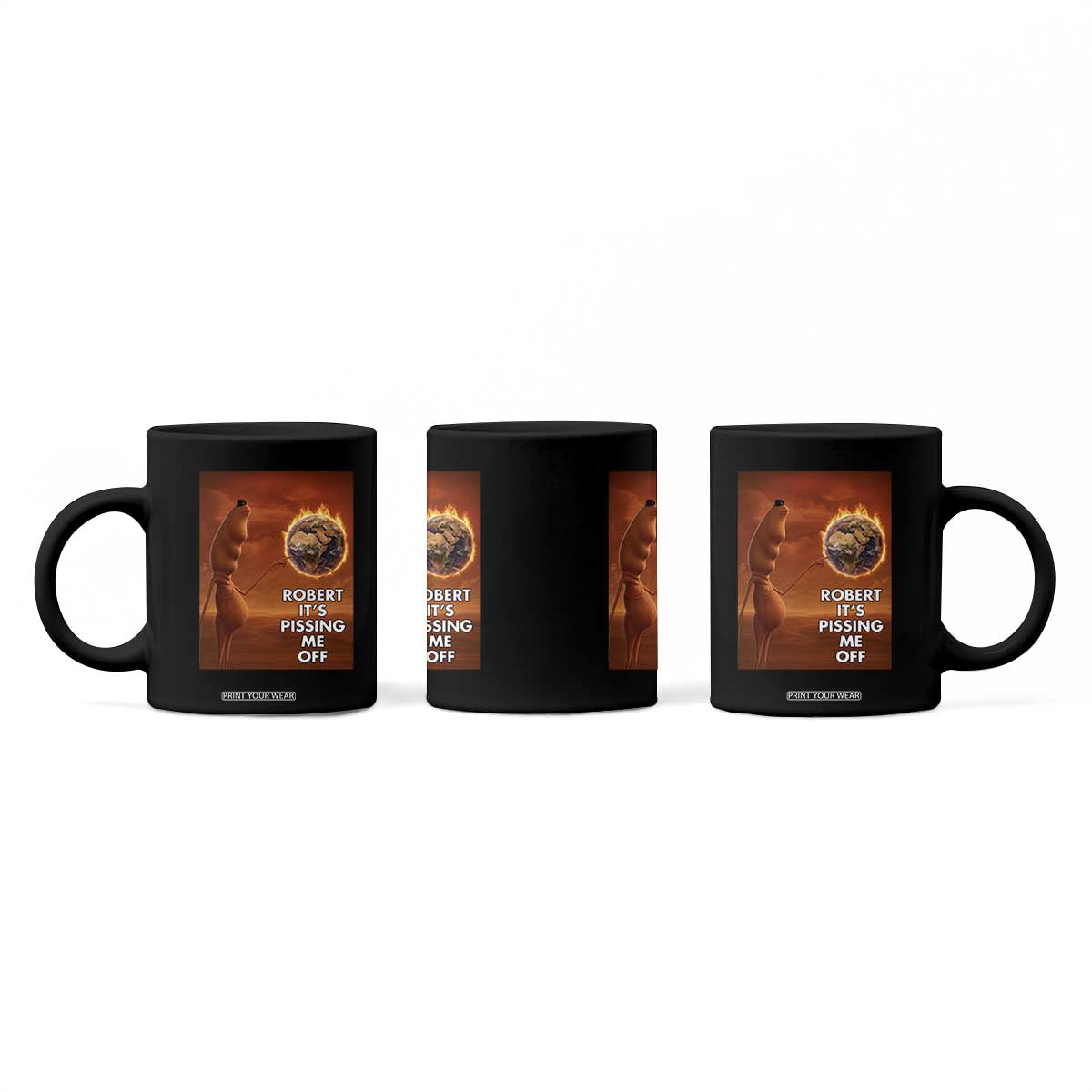 Funny Marcus Coffee Mug Robert Its Pissing Me Off Worm Meme TS11 Print Your Wear