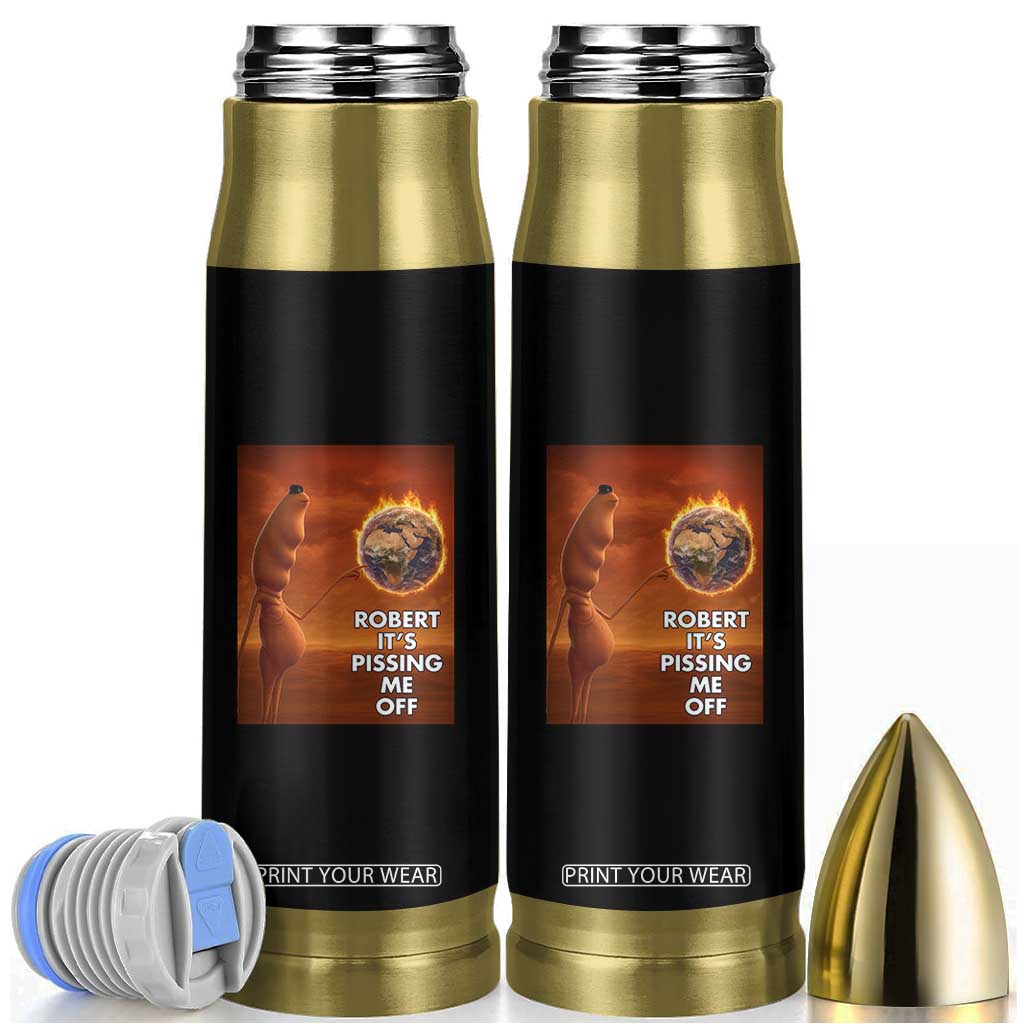 Funny Marcus Bullet Tumbler Robert Its Pissing Me Off Worm Meme TS11 Black Print Your Wear