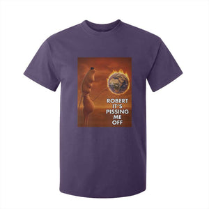 Funny Marcus T Shirt For Kid Robert Its Pissing Me Off Worm Meme TS11 Purple Print Your Wear