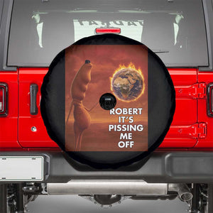 Funny Marcus Spare Tire Cover Robert Its Pissing Me Off Worm Meme TS11 Black Print Your Wear