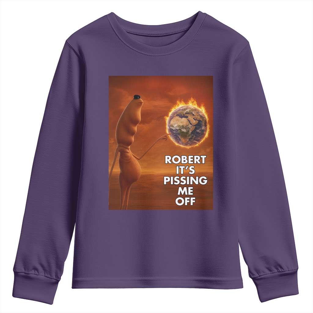 Funny Marcus Youth Sweatshirt Robert Its Pissing Me Off Worm Meme TS11 Purple Print Your Wear