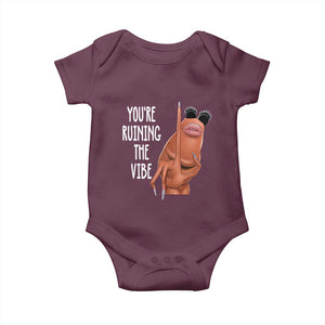 Funny Marcus Baby Onesie You Are Ruining The Vibe Worm Meme TS11 Maroon Print Your Wear