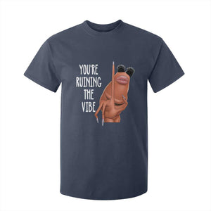 Funny Marcus T Shirt For Kid You Are Ruining The Vibe Worm Meme TS11 Navy Print Your Wear