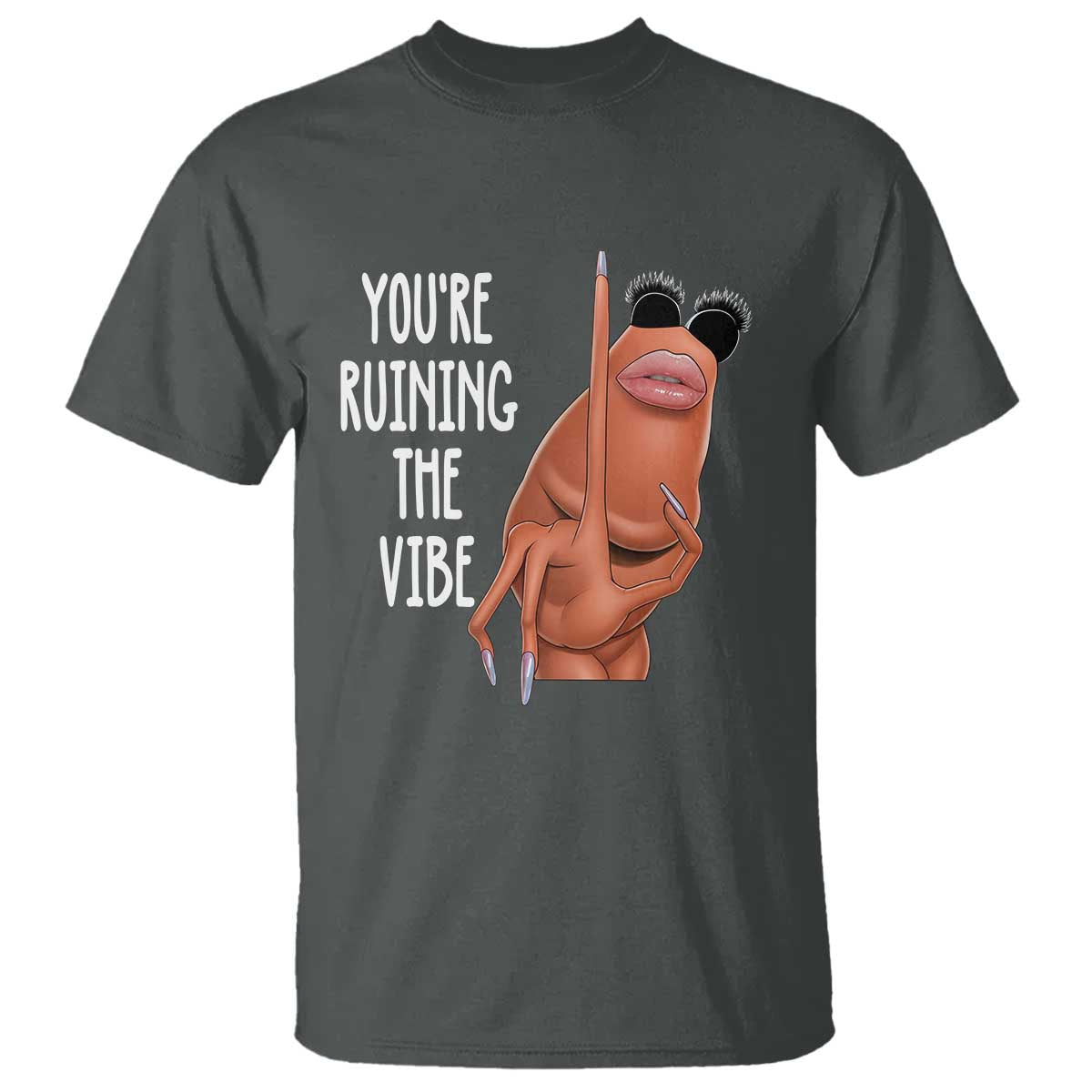Funny Marcus T Shirt You Are Ruining The Vibe Worm Meme TS11 Dark Heather Print Your Wear