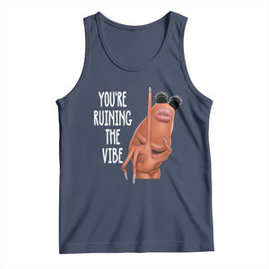 Funny Marcus Tank Top You Are Ruining The Vibe Worm Meme TS11 Navy Print Your Wear