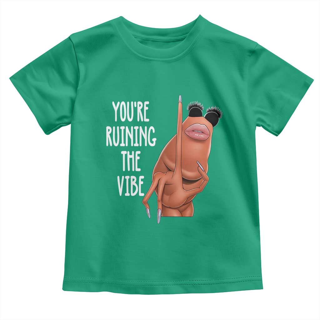 Funny Marcus Toddler T Shirt You Are Ruining The Vibe Worm Meme TS11 Irish Green Print Your Wear