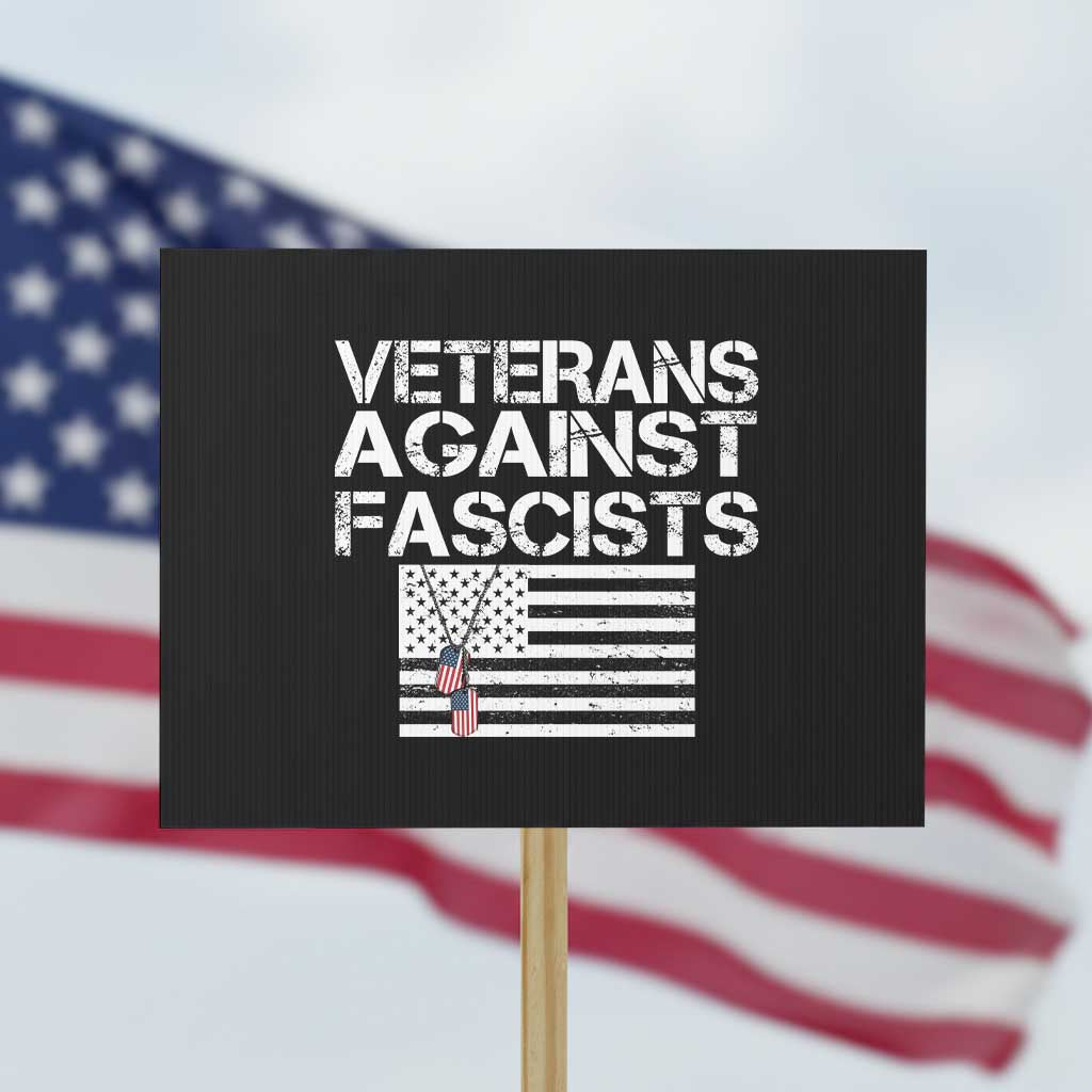 Veterans Against Fascists Protest Sign Patriotic Soldier Vintage American Flag Dog Tag TS11 Horizontal 18" × 24" Black Print Your Wear