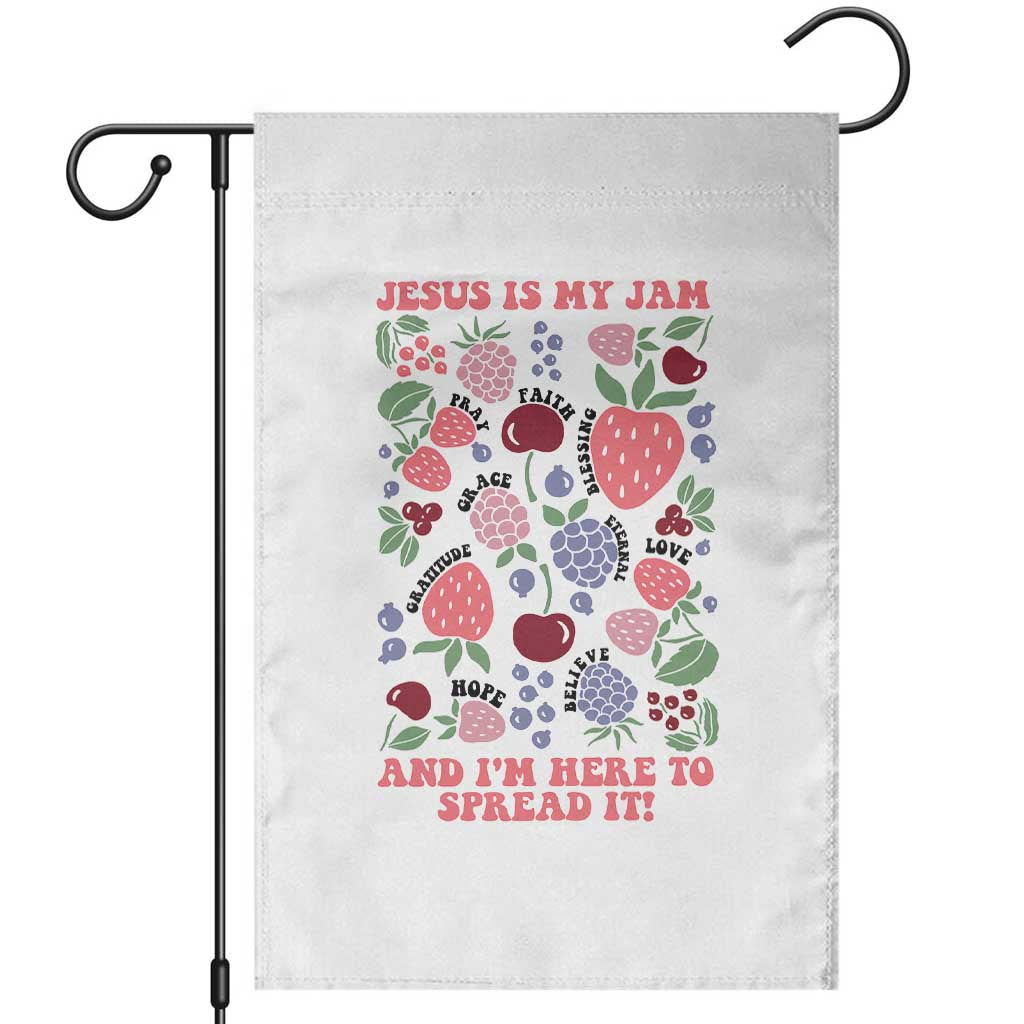 Jesus Is My Jam And I Am Here To Spread It Garden Flag Christian Faith TS11 White Print Your Wear