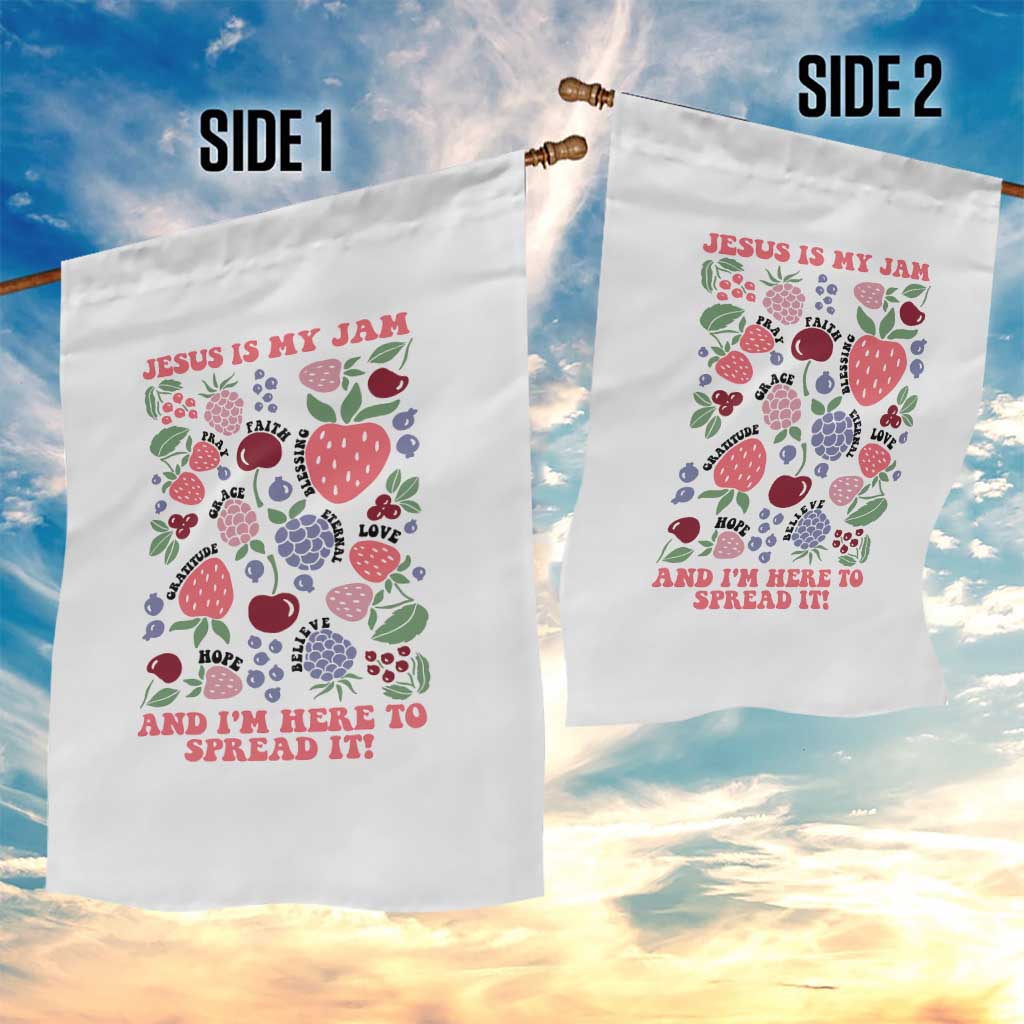 Jesus Is My Jam And I Am Here To Spread It Garden Flag Christian Faith TS11 Print Your Wear