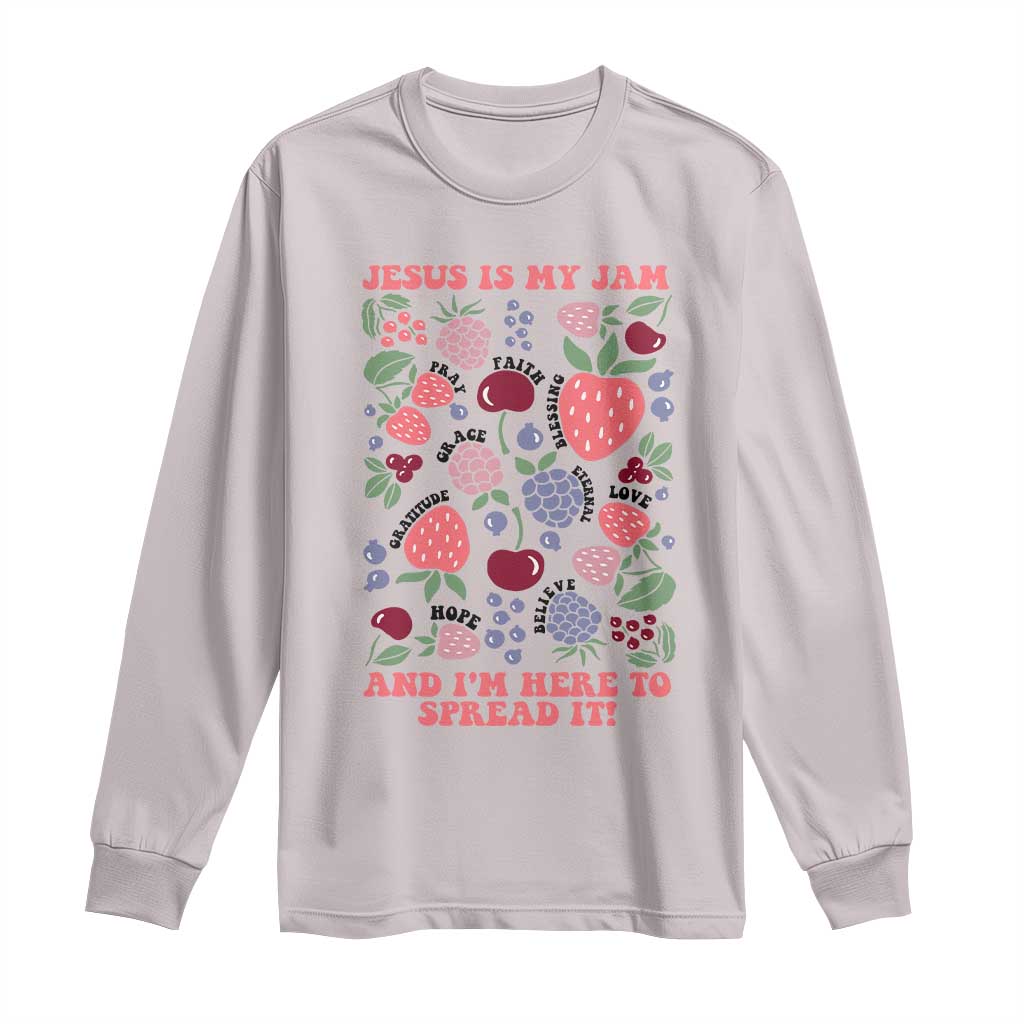 Jesus Is My Jam And I Am Here To Spread It Long Sleeve Shirt Christian Faith TS11 Ice Gray Print Your Wear