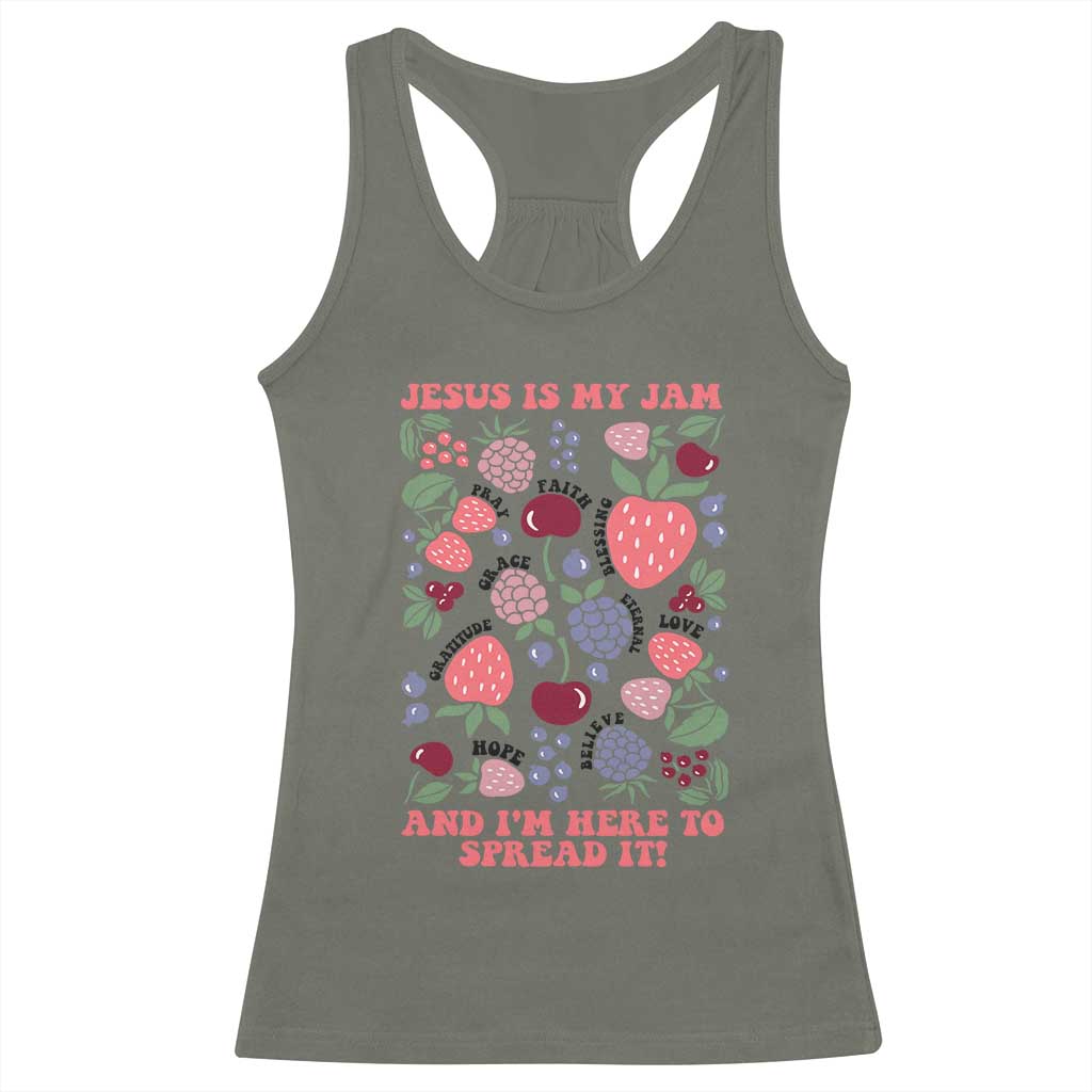 Jesus Is My Jam And I Am Here To Spread It Racerback Tank Top Christian Faith TS11 Military Green Print Your Wear