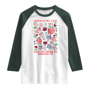 Jesus Is My Jam And I Am Here To Spread It Raglan Shirt Christian Faith TS11 White Dark Forest Green Print Your Wear