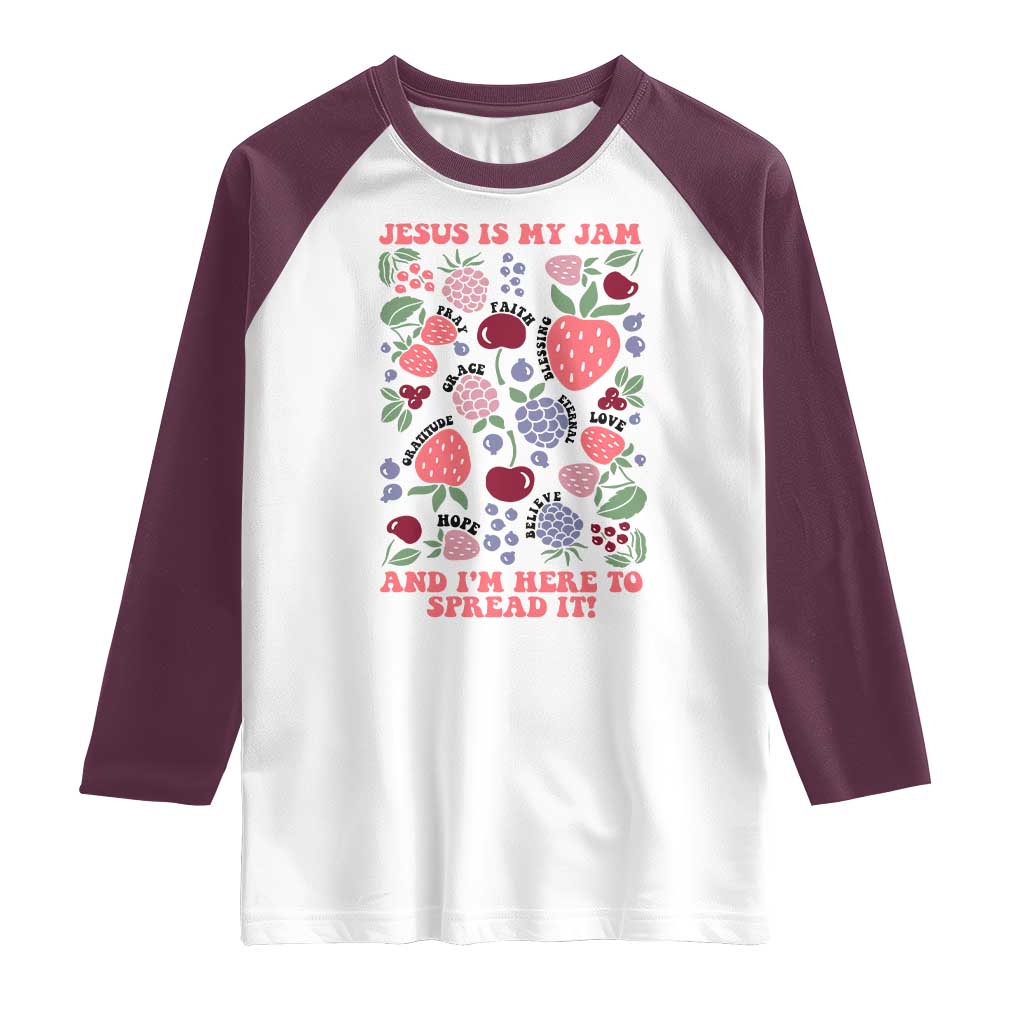 Jesus Is My Jam And I Am Here To Spread It Raglan Shirt Christian Faith TS11 White Maroon Print Your Wear