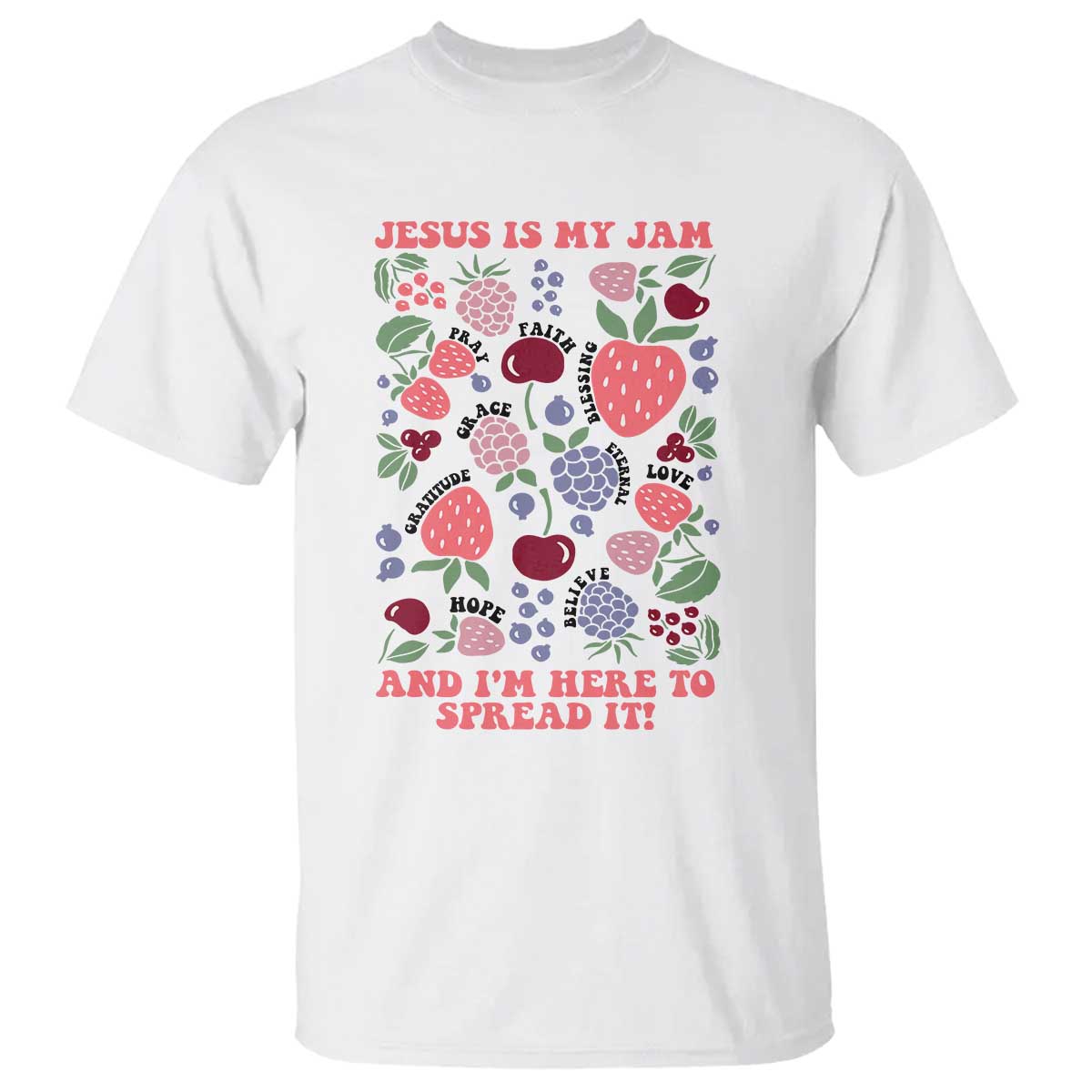 Jesus Is My Jam And I Am Here To Spread It T Shirt Christian Faith TS11 White Print Your Wear