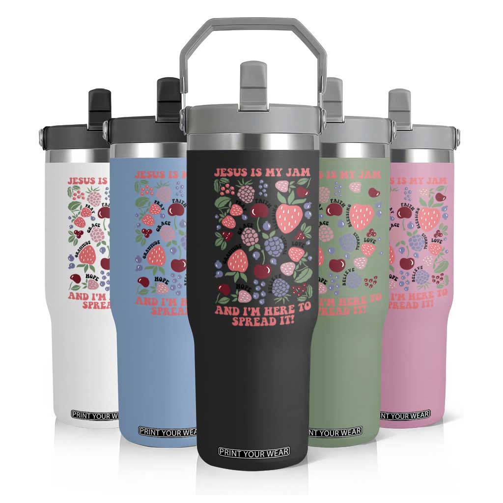 Jesus Is My Jam And I Am Here To Spread It Flip Straw Tumbler Christian Faith TS11 Print Your Wear