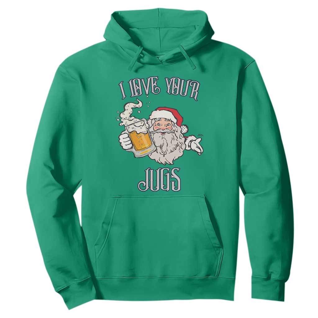 Funny Christmas Beers Couple Hoodie I Love Your Jugs Santa Beers Drinker TS11 Irish Green Print Your Wear