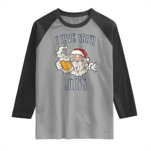 Funny Christmas Beers Couple Raglan Shirt I Love Your Jugs Santa Beers Drinker TS11 Sport Gray Black Print Your Wear