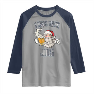 Funny Christmas Beers Couple Raglan Shirt I Love Your Jugs Santa Beers Drinker TS11 Sport Gray Navy Print Your Wear