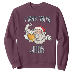 Funny Christmas Beers Couple Sweatshirt I Love Your Jugs Santa Beers Drinker TS11 Maroon Print Your Wear