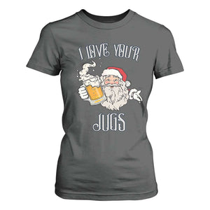 Funny Christmas Beers Couple T Shirt For Women I Love Your Jugs Santa Beers Drinker TS11 Dark Heather Print Your Wear