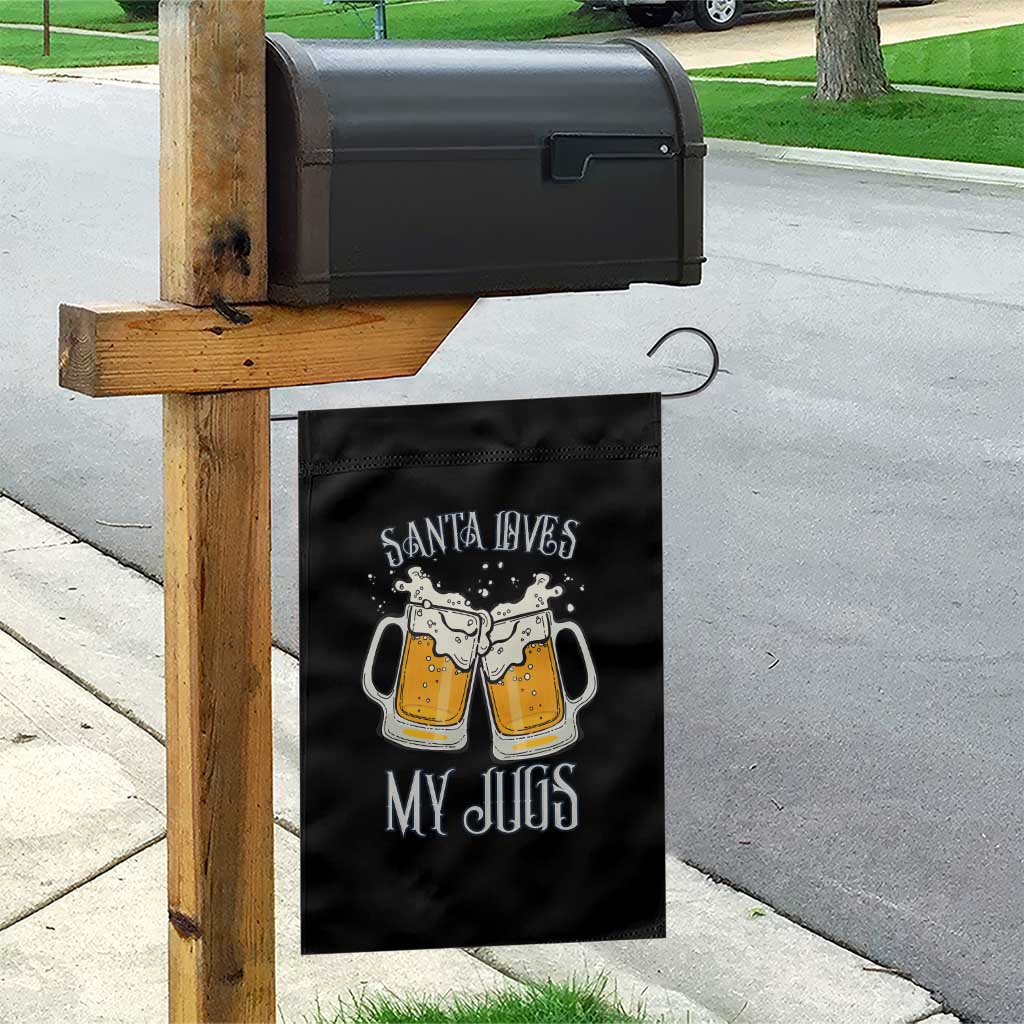 Funny Christmas Beers Couple Garden Flag Santa Loves My Jugs Beers Drinker TS11 Print Your Wear
