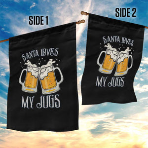 Funny Christmas Beers Couple Garden Flag Santa Loves My Jugs Beers Drinker TS11 Print Your Wear