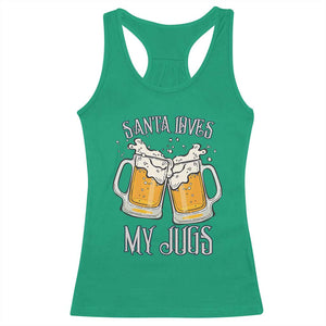 Funny Christmas Beers Couple Racerback Tank Top Santa Loves My Jugs Beers Drinker TS11 Irish Green Print Your Wear