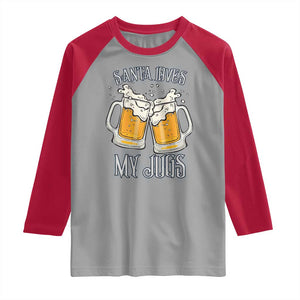 Funny Christmas Beers Couple Raglan Shirt Santa Loves My Jugs Beers Drinker TS11 Sport Gray Red Print Your Wear