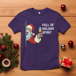 Funny Christmas Wine T Shirt Full Of Holiday Spirit Santa TS11 Purple Print Your Wear