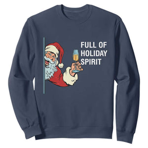 Funny Christmas Wine Sweatshirt Full Of Holiday Spirit Santa TS11 Navy Print Your Wear